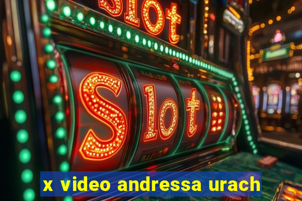 x video andressa urach